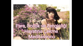 Para Zenginlik Bolluk ve Bereket Meditasyonu  528 ve 432 Hz Frekanslar ile Desteklenmiştir [upl. by Brazee]