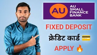 AU Bank fixed deposit credit card apply 🔥 [upl. by Bianca267]