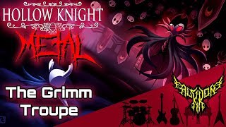 Hollow Knight  The Grimm Troupe 【Intense Symphonic Metal Cover】 [upl. by Cardew]