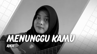 MENUNGGU KAMU  COVER BY IRTA AMALIA [upl. by Skcirdnek]