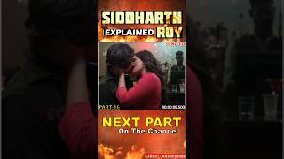 Siddharth Roy Movie Hindi Dubbed  Siddharth Roy Movie  Siddhart Roy Hindi Explanation shorts [upl. by Feltie]