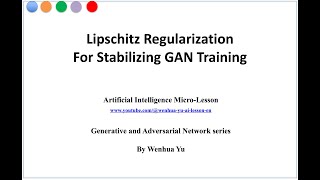 Lipschitz Regularization for Stabilizing GAN Training [upl. by Knorring]