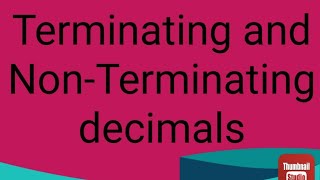 Terminating and NonTerminating Decimals  Recurring and nonrecurring decimals [upl. by Letrice]