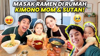 MASAK RAMEN DI RUMAH KIMONO MOM amp SUTAN AKHIRNYA JEROME SUTAN KETEMU LAGI [upl. by Babette]