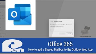 Office 365  How to add a Shared Mailbox to the Outlook Web App [upl. by Idette]