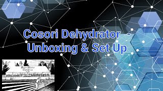 Cosori Dehydrator  Unboxing amp Set Up [upl. by Ardnuaek]