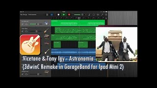 Vicetone  Astronomia GarageBand Cover by 3dwinC COVER  COFFIN MEME SONG [upl. by Ekaterina]