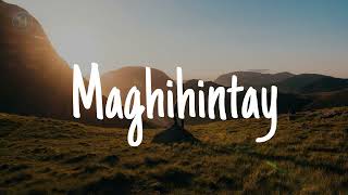 MAGHIHINTAY  RM Rodriguez Official Lyric Video [upl. by Bensen593]