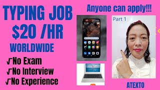 EARN 💵💰 20HOUR TYPING JOB USING YOUR MOBILE PHONE ATEXTO REVIEW [upl. by Aliam]