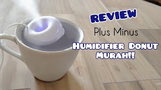 Review Donuts Humidifier Portable Murah  Humidifier Donat Alat Kesehatan Pelembabkan Ruangan [upl. by Clementas276]