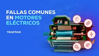 Principales Fallas en MOTORES ELÉCTRICOS  TRACTIAN [upl. by Uohk509]