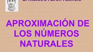 Aproximación de números naturales [upl. by Ireland]