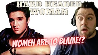 HOW WAS THIS SONG ALLOWED Hard Headed Woman  Elvis Presley  REACTION [upl. by Crescin]