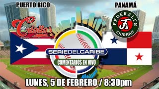 PUERTO RICO vs PANAMÁ  EN VIVO Serie del Caribe Miami 2024 LIVE  Comentarios [upl. by Tomkiel]