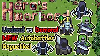 Making An UNDEAD SWARM In This NEW Roguelike Autobattler Fighting DEMONS  Heros Warband [upl. by Essyla348]