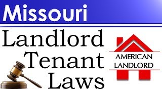 Missouri Landlord Tenant Laws  American Landlord [upl. by Gisser]