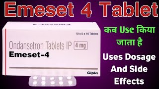 Emeset 4 Tablet Uses  Ondansetron Tablets ip 4mg  Dosage And Side Effects  उल्टी की दवा [upl. by Yleek]