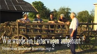 Sinzheim  Wie wurde früher ein Leiterwagen aufgebaut Der Förderverein Sinzheimer Brauchtum zeigt´s [upl. by Clayborn523]