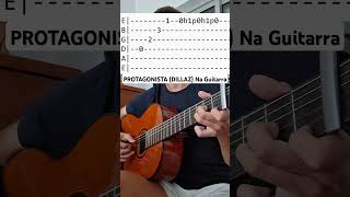 Como Tocar PROTAGONISTA de Dillaz na Guitarra [upl. by Hcardahs47]