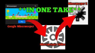 Beating Google Minesweeper Minesweeper Online And MinesweeperX In One Take [upl. by Ahtekal]