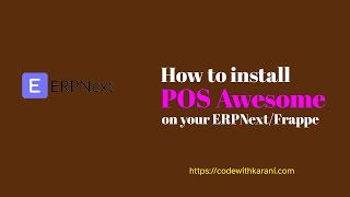 How to install POS Awesome on ERPNext or Frappe [upl. by Yalhsa]