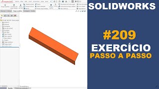 SOLIDWORKS  EXERCÍCIO 209  CHAPA DOBRADA DE 182x1043x15mm solidworks [upl. by Aehr]