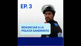 Renunciar a la policía sandinista [upl. by Ees]