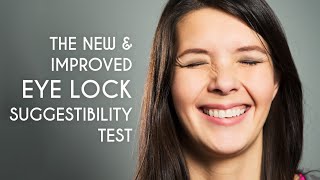 The new amp improved EYE LOCK suggestibility test A nontouch RAPID INDUCTION [upl. by Adelpho]