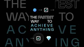 The Fastest Way To Achieve Anything [upl. by Cornwall]