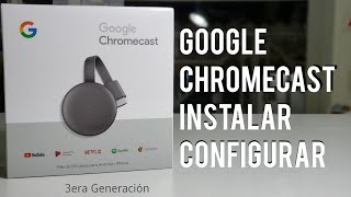 Chromecast instalación configuración [upl. by Gatias336]