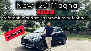 New i20 Magna Affordable budget Ta Premium Hatchback Details 👍2024 [upl. by Allekim]