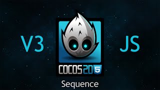 Cocos2dJS v3 Tutorial 28  Sequence [upl. by Herold909]