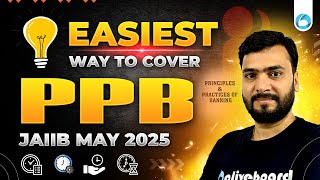 JAIIB May 2025 🚀  PPB Easiest Way To Cover amp Study Tips 📖  By Himanshu Sir [upl. by Aciretahs]