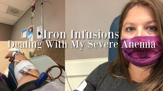 Iron Infusions My Experience Dealing With Severe Anemia [upl. by Aneetsirhc]