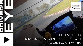 DRIVERS EYE  Oulton Park  McLaren 720S GT3 Evo with Oli Webb [upl. by Hilaria]