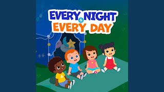 Every Night amp Every Day [upl. by Eniahpets]