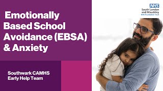 Emotionally Based School Avoidance EBSA amp Anxiety [upl. by Nali]