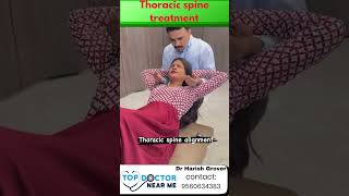 Thoracic spine treatmentCall us for an Appointment📞 918505830784 chiro chirocare backache [upl. by Anaibib]