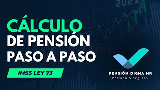 Cálculo de pensión IMSS ley 73 paso a paso  Modalidad 40  Modalidad 10  Conservación de derechos [upl. by Anaehr]