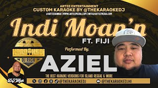 Aziel  Indi Moann Karaoke by thekaraokedjhi [upl. by Jase]