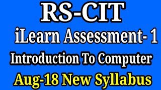 RKCL RSCIT New iLearn Assessment 1 Answers Introduction to computer I [upl. by Lilla]