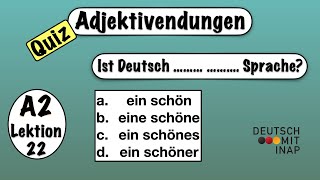 A2 Lektion 22  Quiz  Adjektivendungen nach dem unbestimmten Artikel  Adjective endings [upl. by Fleta]