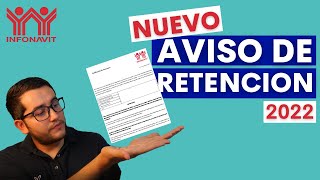 Así Funciona Nuevo AVISO DE RETENCION INFONAVIT 2022 [upl. by Ddat]