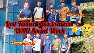 Last Tenner WSU Office Bearers  Office Compound Social Work 261024hensokonyak6294 [upl. by Silloc]