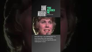 Anne Murray  You needed me  Live Performance [upl. by Christina828]