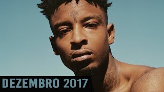 Top 30 Melhores Músicas Hip Hop  Rap DEZEMBRO 2017 [upl. by Flagler938]