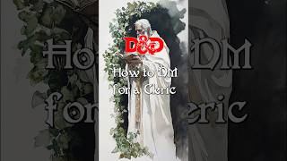 How to DM for Clerics in DampD 5e [upl. by Dareece708]