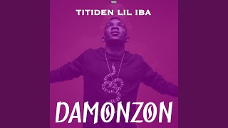 Damonzon  Titiden Lil Iba [upl. by Thurlow]