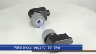 Universell einsetzbare Füllstandsanzeige für alle Behälter und Rohrleitungen [upl. by Kieran]