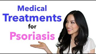 Psoriasis Treatments An Overview What are the medical treatments for psoriasis [upl. by Ikcin669]